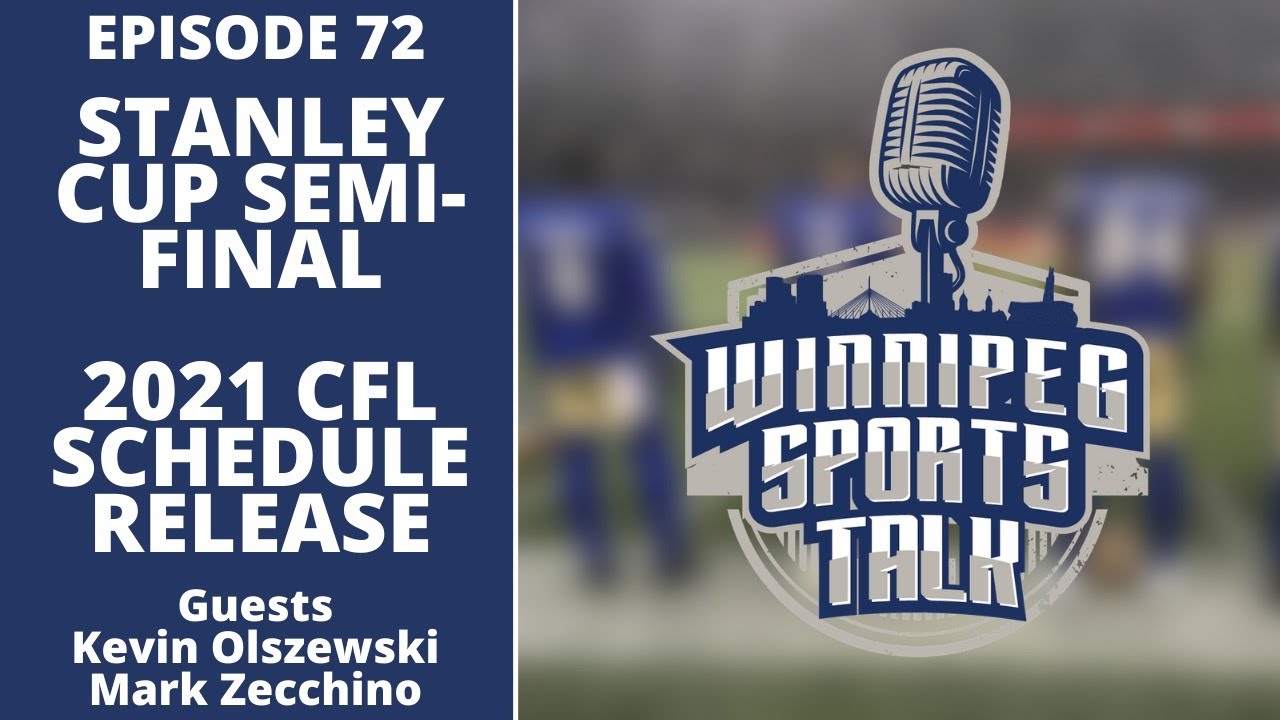 Stanley Cup Playoffs, 2021 CFL schedule release, Winnipeg Jets & US Open