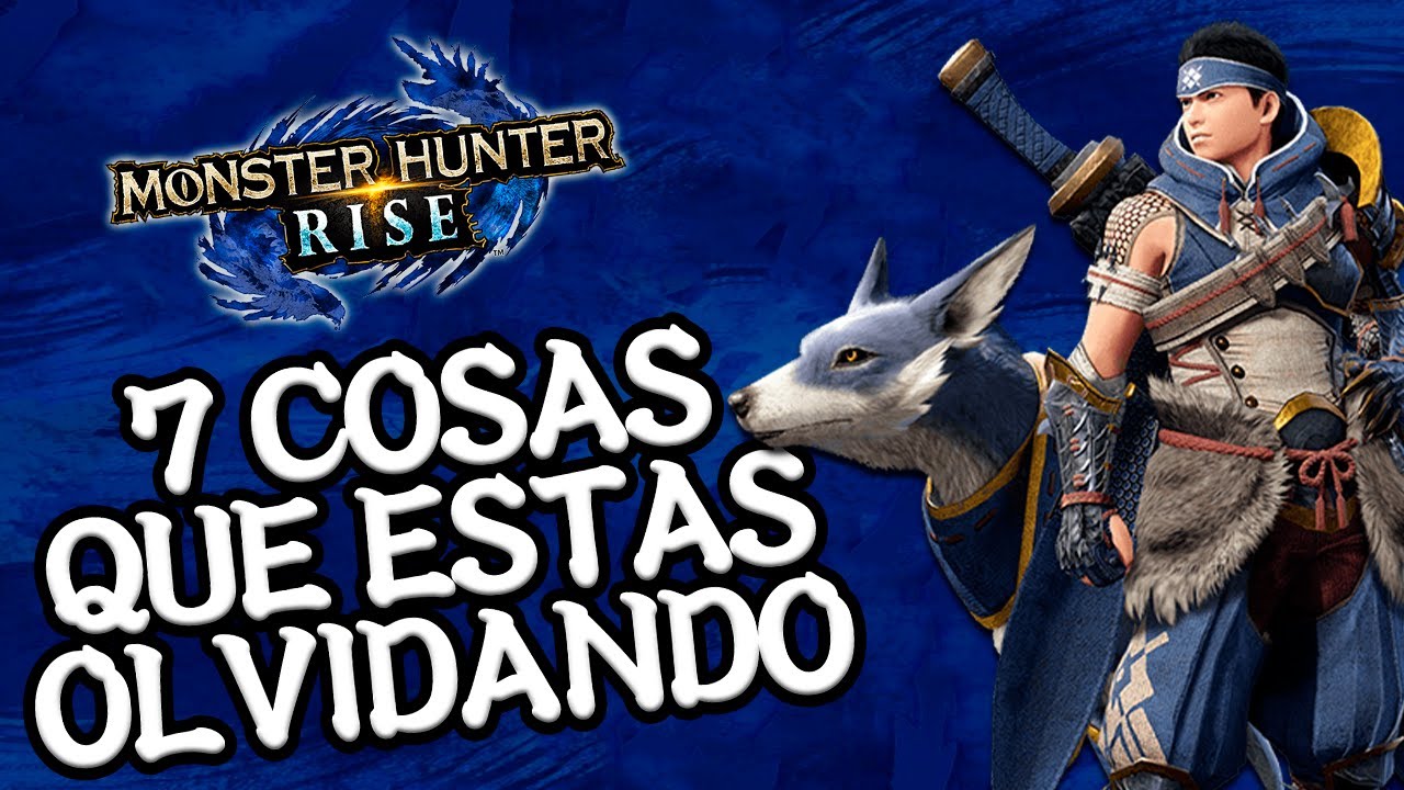 7 Tips para mejorar en Monster Hunter Rise