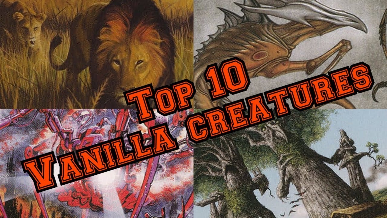 MTG Top 10: Vanilla Creatures