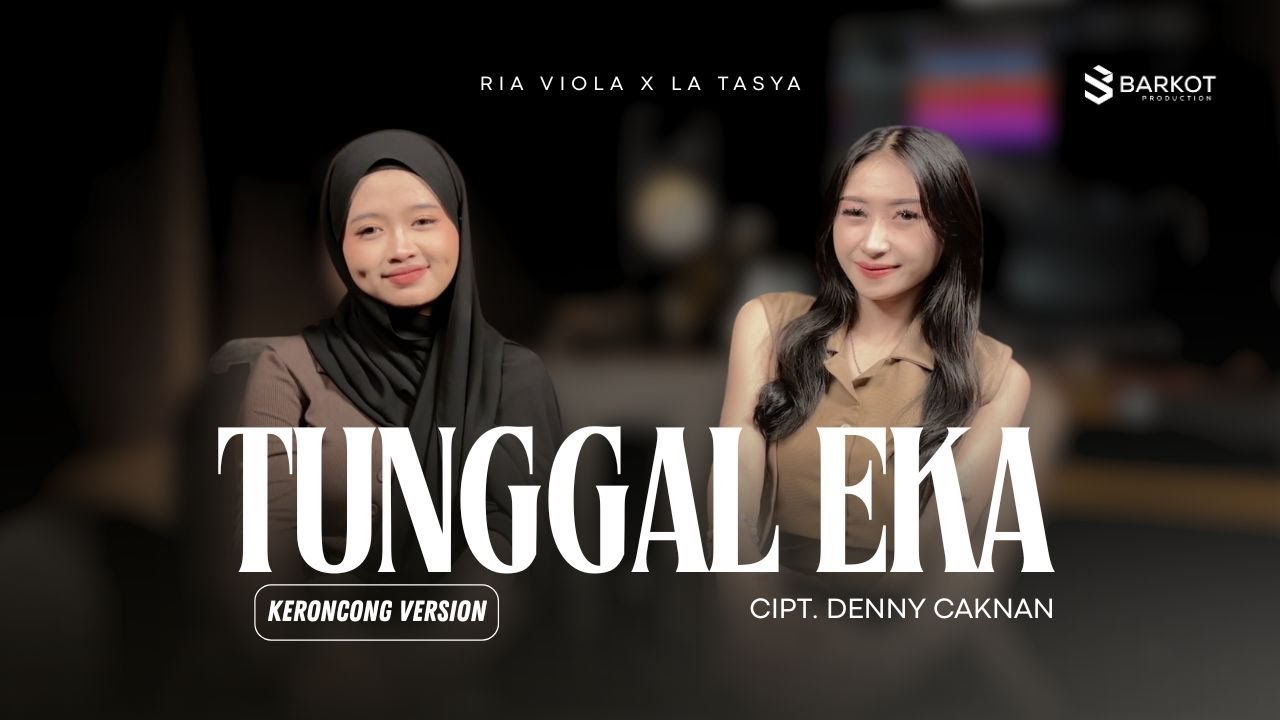 Tunggal Eka - Ria Viola Feat. La Tasya (Keroncong Version)
