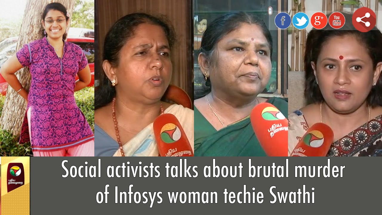 Social activists talks about brutal murder of Infosys woman techie Swathi