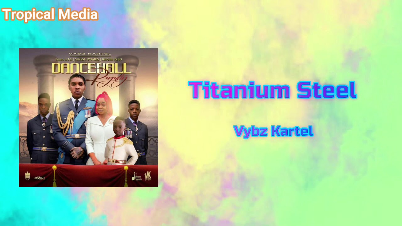 Vybz Kartel - Titanium Steel (Official Audio)