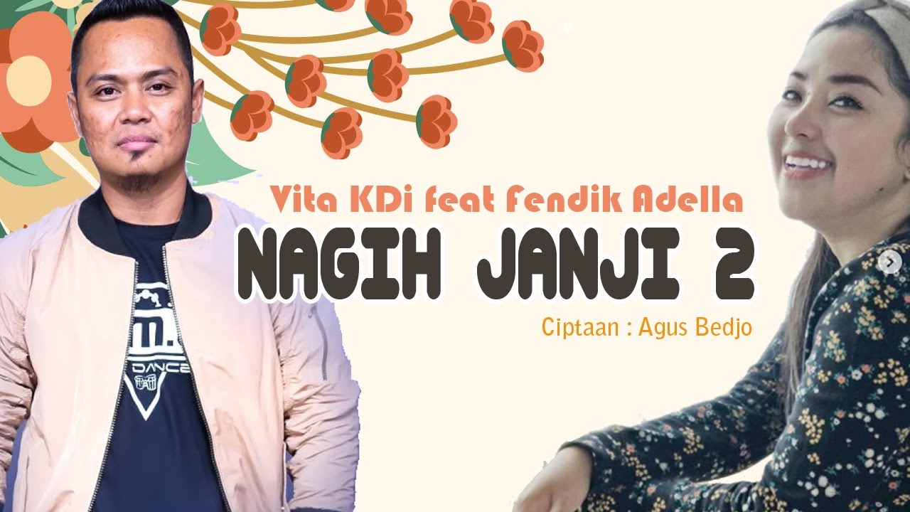 Vita KDI feat Fendik Adella - Nagih Janji 2 (Video Musik Resmi)