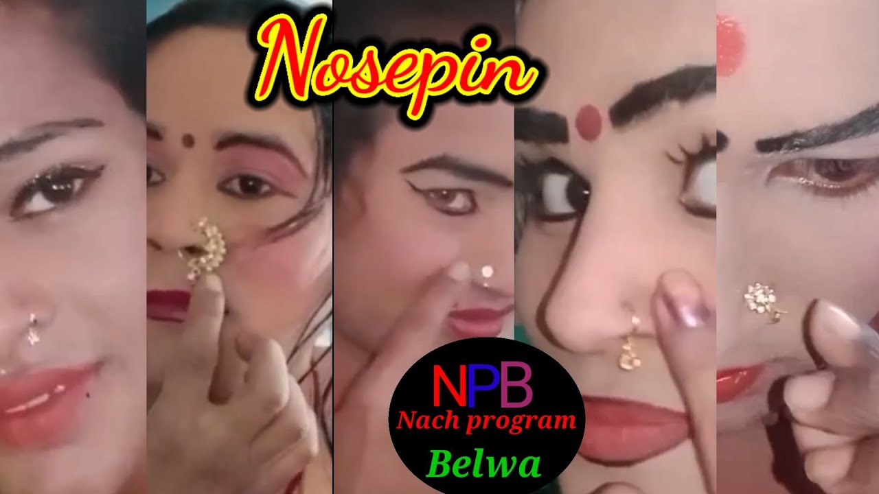 Nosepin,नथुनिया कैसे पहनते है देखिए सीधे नाच मेकअप रूम से/Nach Program Belwa