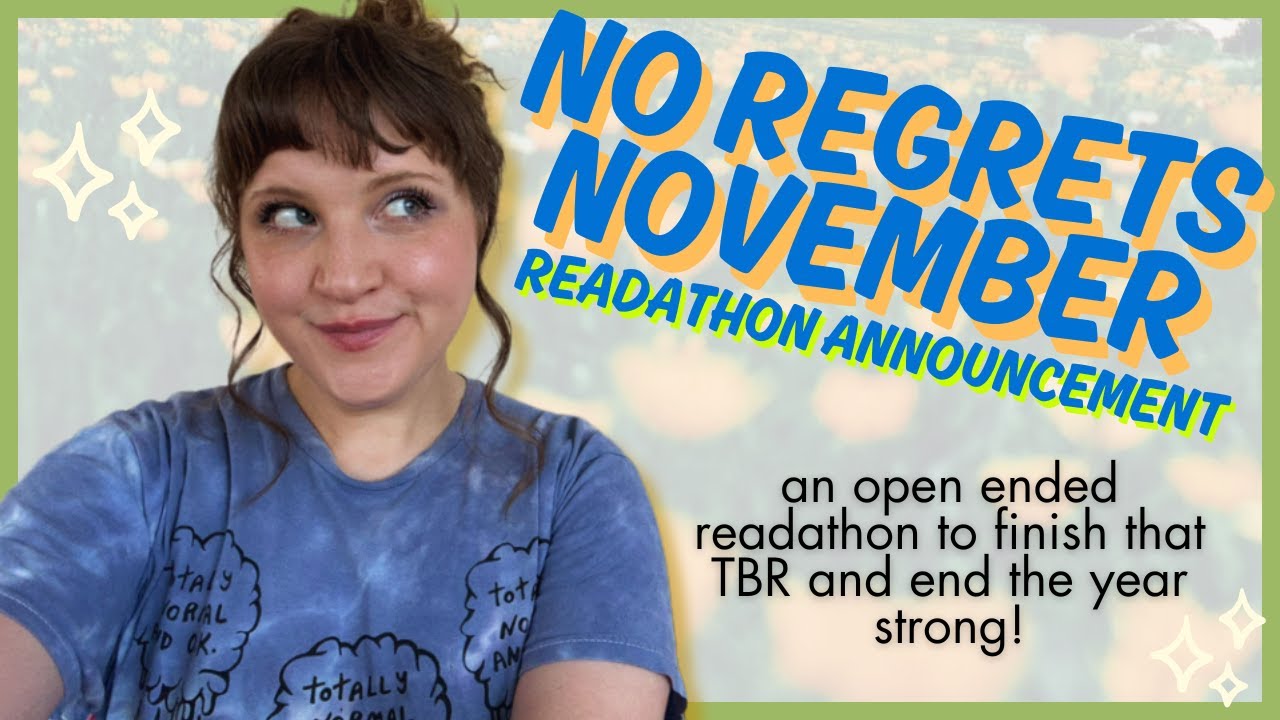 No Regrets November, a readathon for everyone!