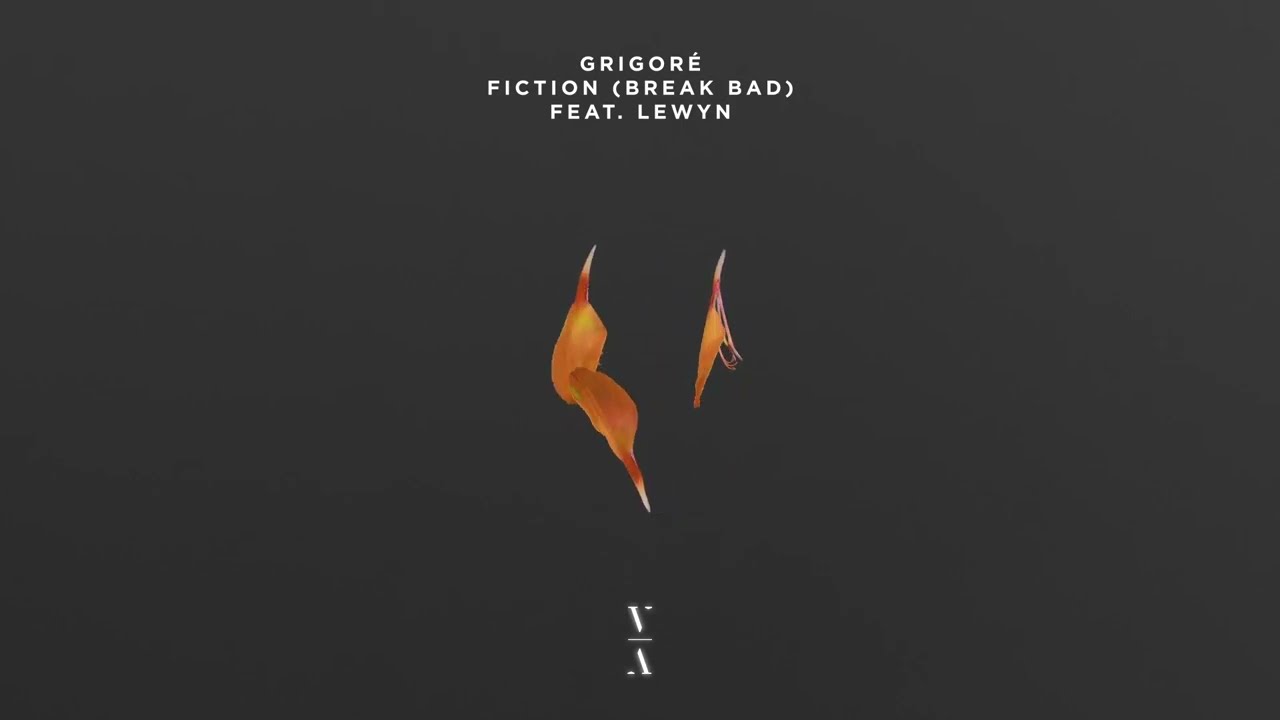 Grigoré - Fiction (Break Bad) feat. Lewyn
