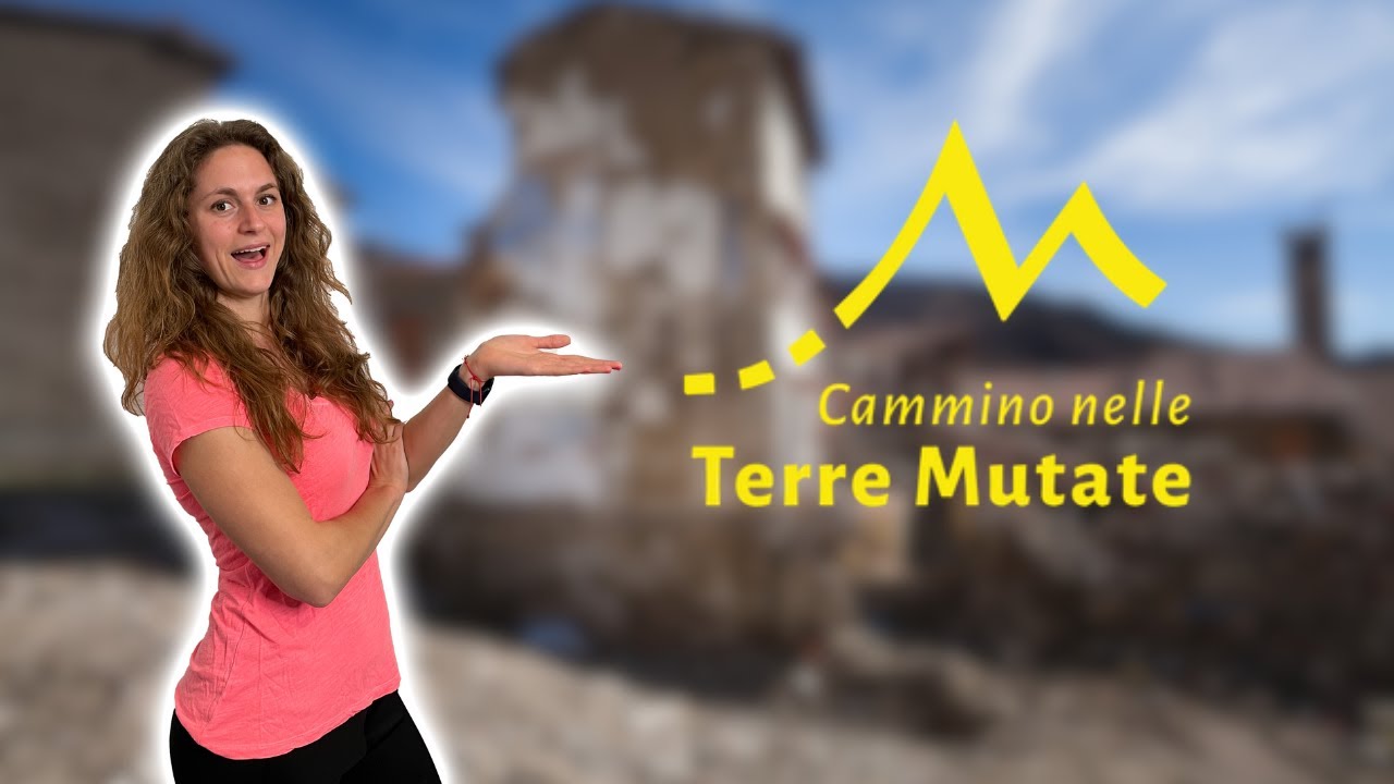 Il Cammino nelle TERRE MUTATE