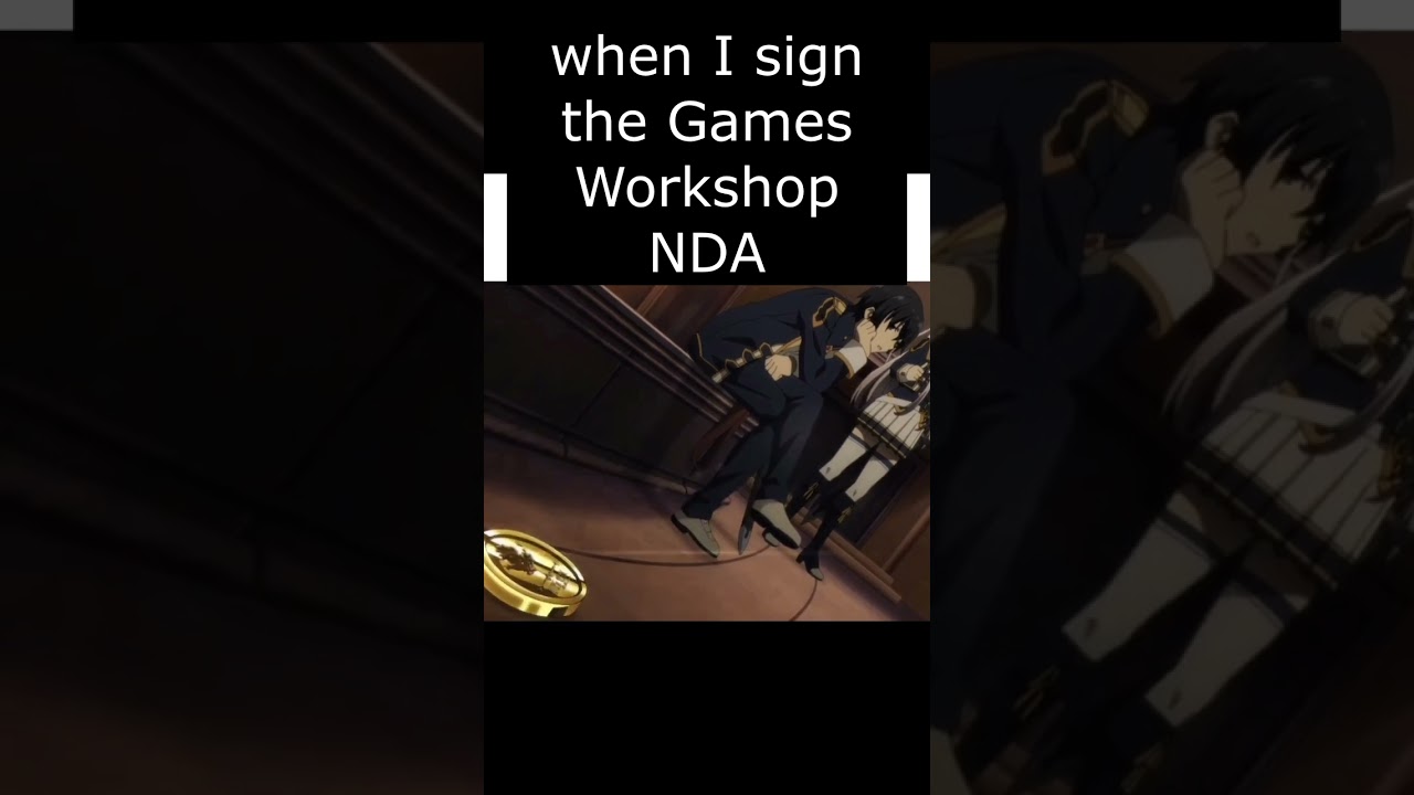 when I sign the Games Workshop NDA #warhammer40000 #warhammer #warhammer40k #warhammercommunity
