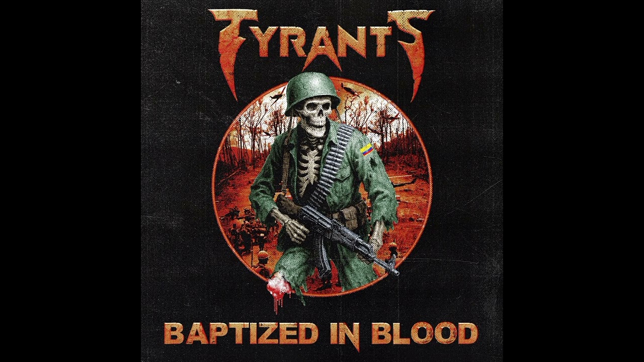 Tyrants - Baptized In Blood Full Album 2025
