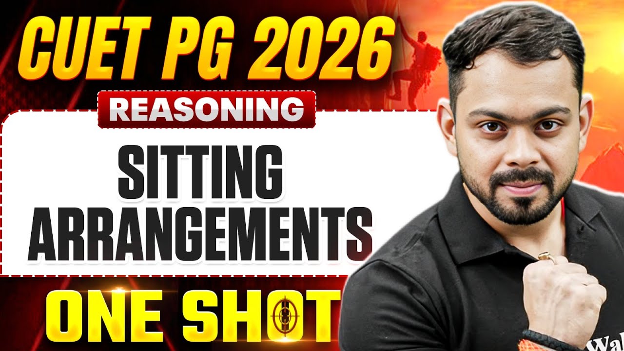 CUET PG Reasoning 2026 | CUET PG Sitting Arrangement  | CUET PG Reasoning One Shot Class