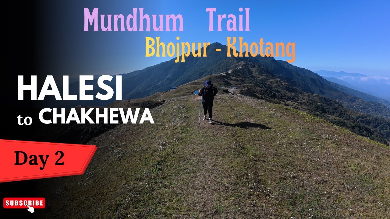 Mundhum Trail || Day -2: Halesi to Chakhewa, Bhojpur || Moto Vlogs || Road Condition