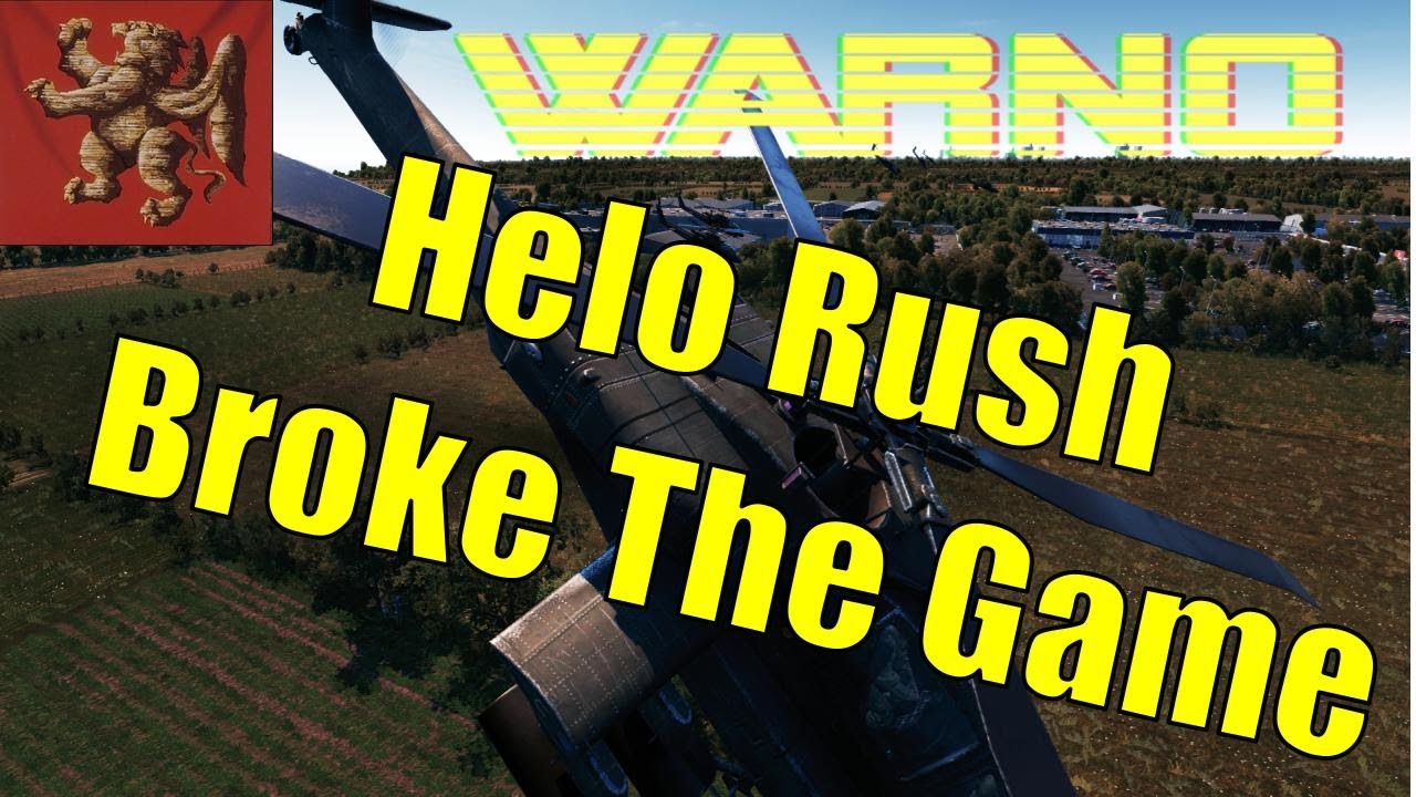 WARNO Helo Rush Broke The Game