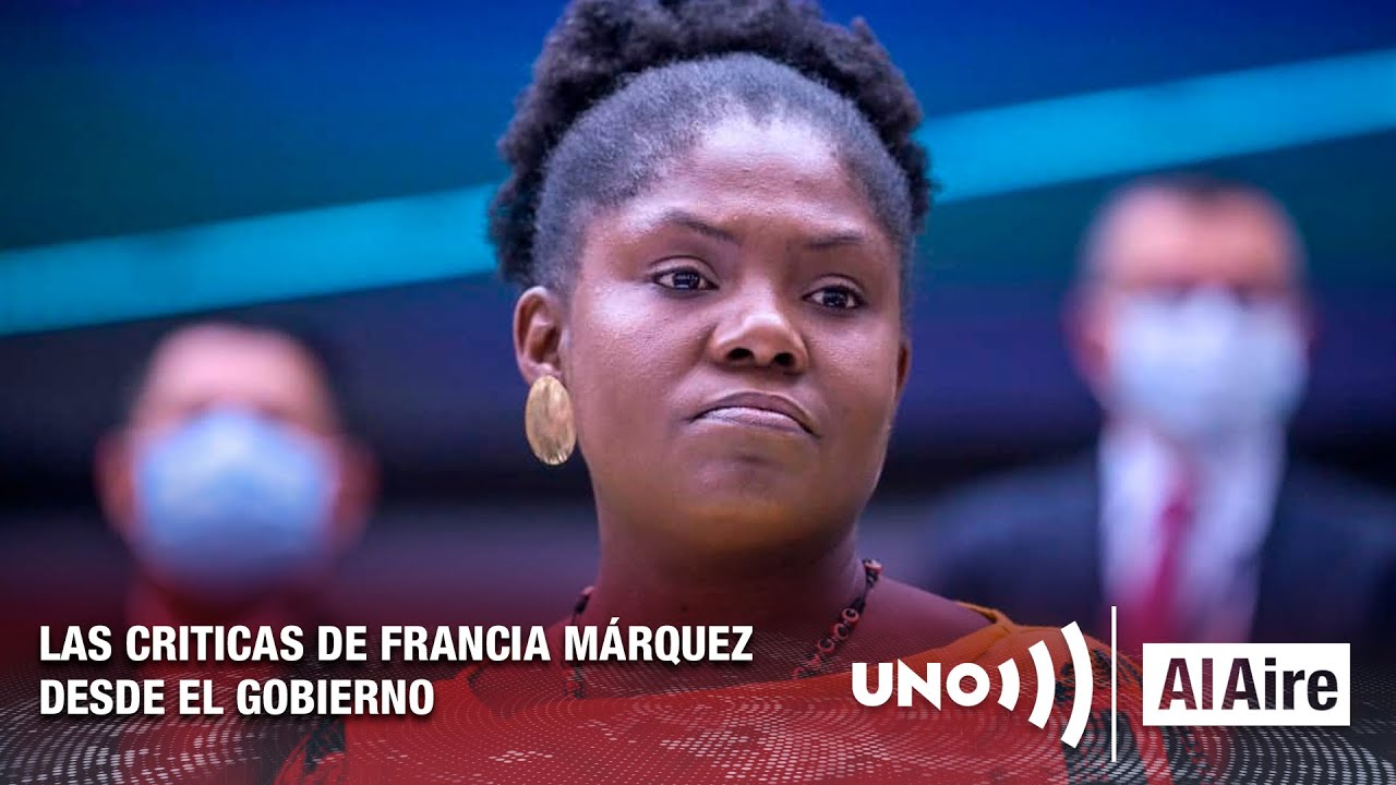 Vicepresidenta Francia Márquez critica la política en el gobierno | Noticias UNO