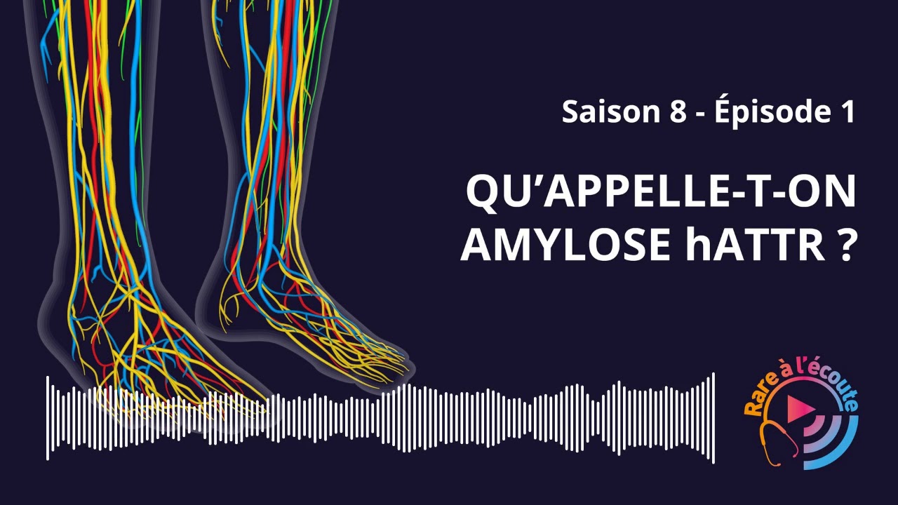 Qu’appelle-t-on amylose hATTR ?