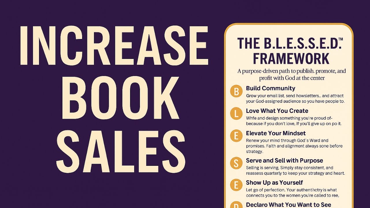 7 Ways to Increase Book Sales for Faith-Based Authors | The B.L.E.S.S.E.D.&trade; Framework