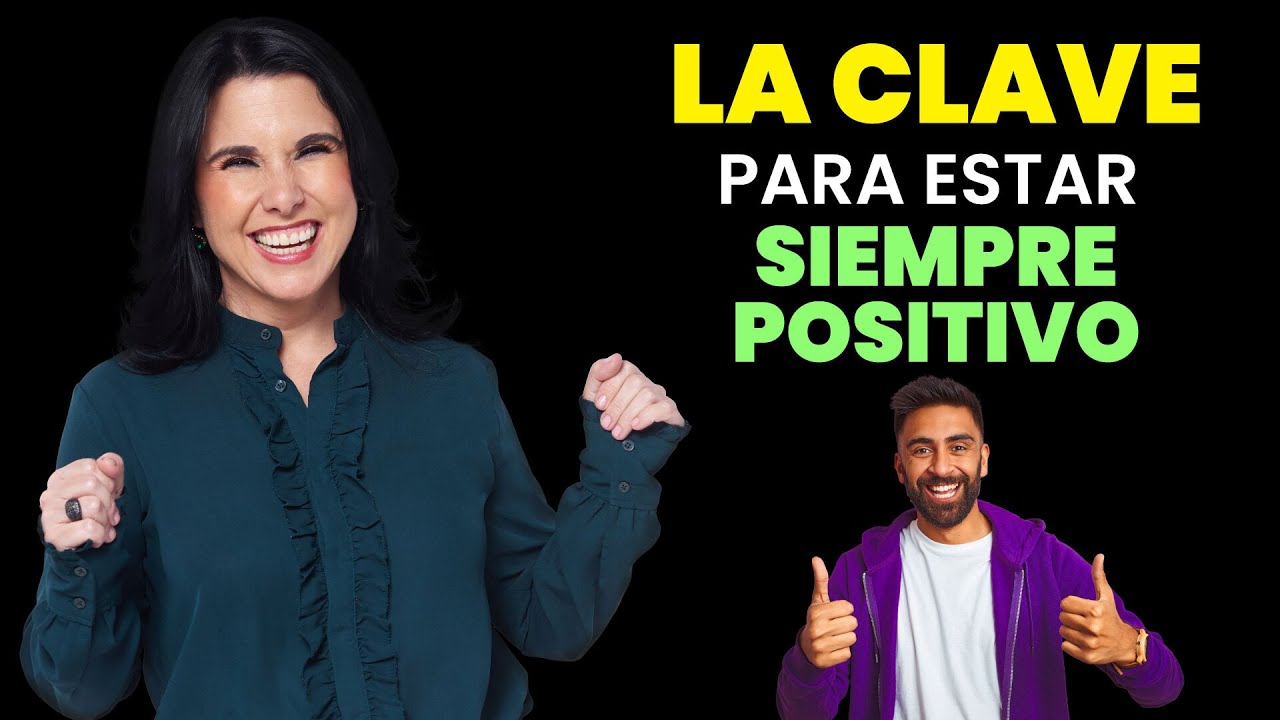 ¿Cómo pasar de ser alguien NEGATIVO a ser alguien POSITIVO? // Margarita Pasos