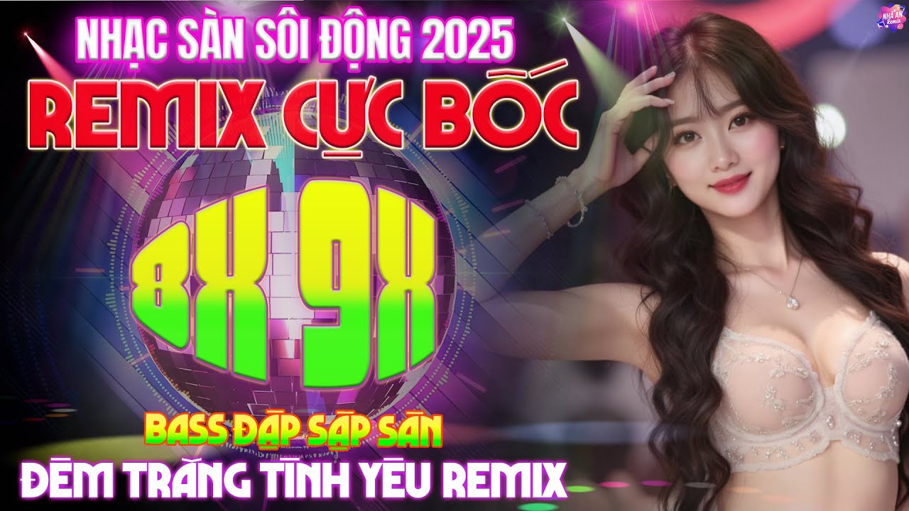 Đêm Trăng Tình Yêu Remix Hay Nhất-Nhạc 8x9x Vinahouse Nonstop Cực Cháy 2026-Bass Căng Quẩy Bay Phòng