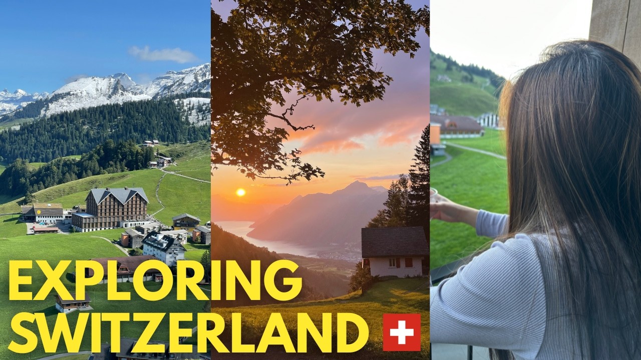 Switzerland vlog | exploring the most beautiful country