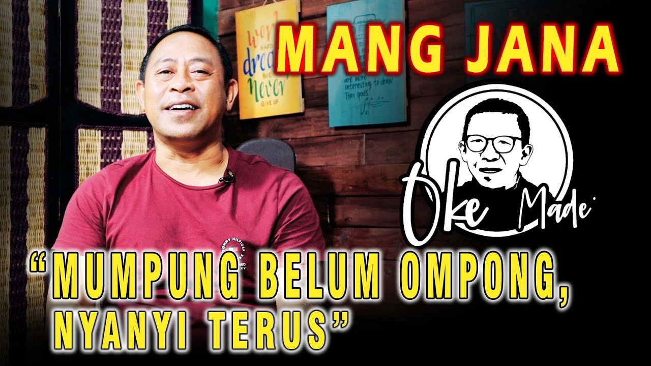 OKE MADE &ndash; Mang Jana, Penyanyi Jadi Perbekel