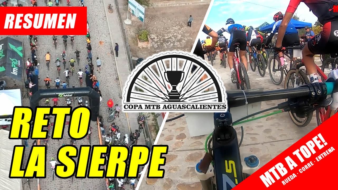 Ciclismo de Monta&ntilde;a - Copa MTB Aguascalientes 2da fecha Reto la Sierpe 2020 by MTB A TOPE