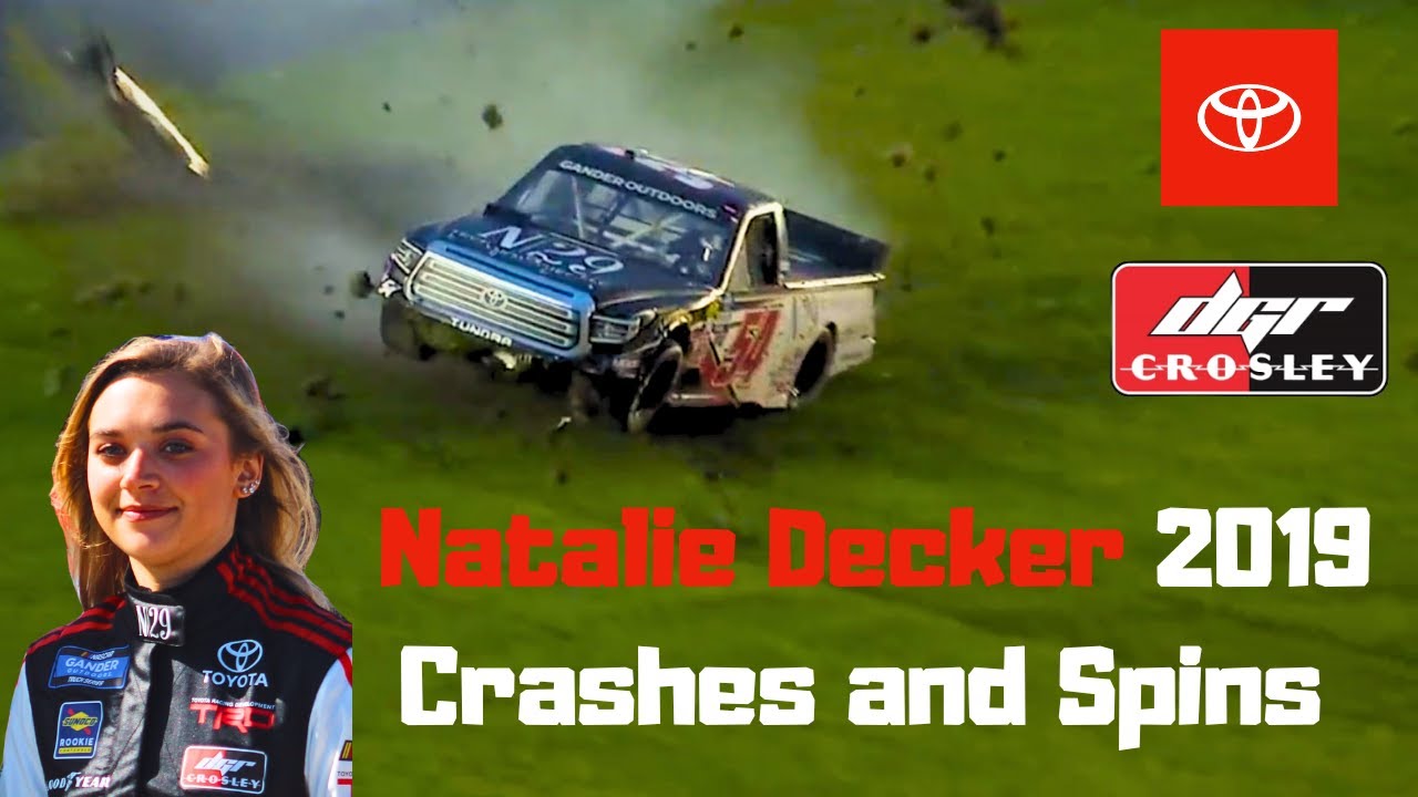 Natalie Decker 2019 Crashes and Spins