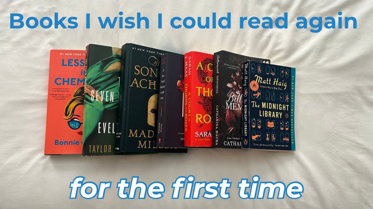 Books I wish I could read again for the first time