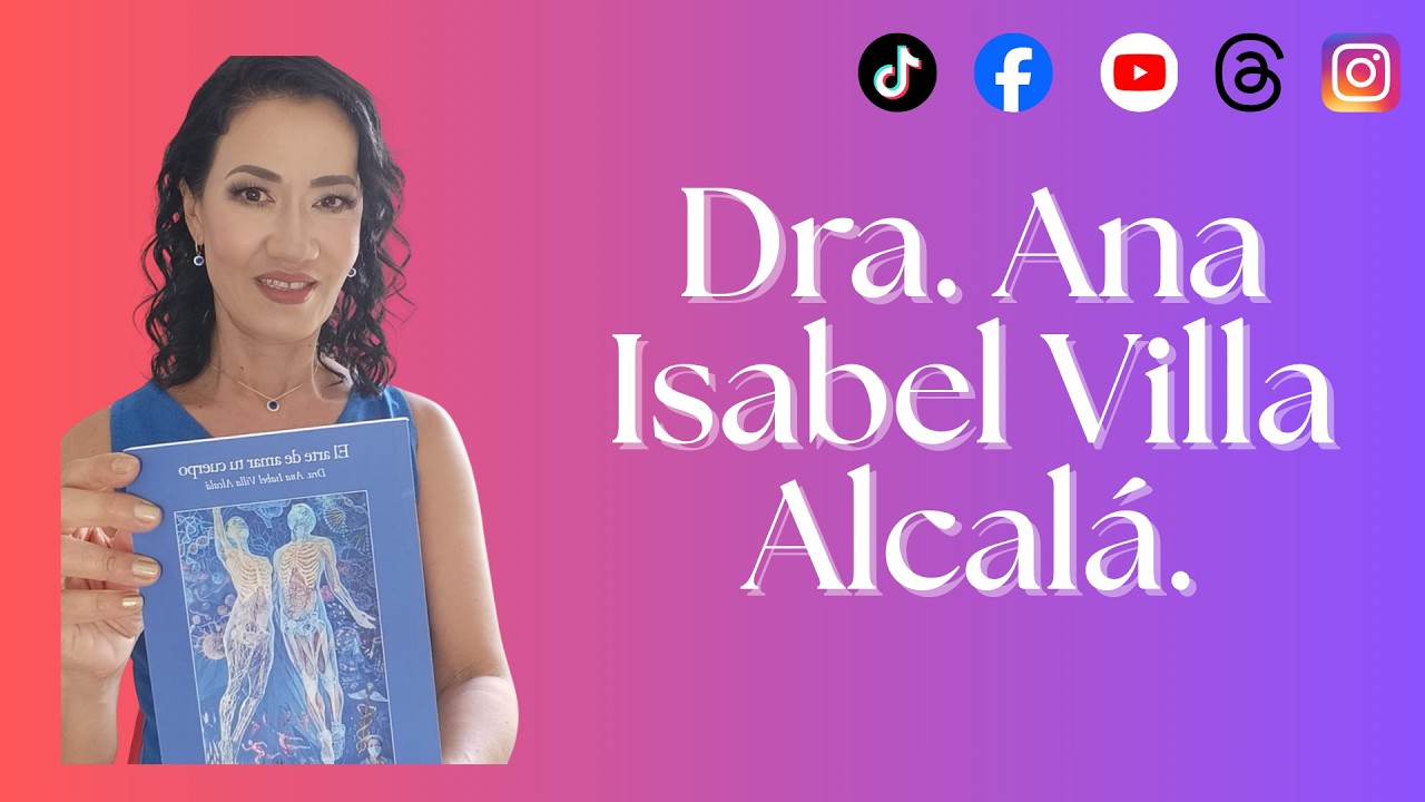 Dra. Ana Isabel Villa Alcalá.