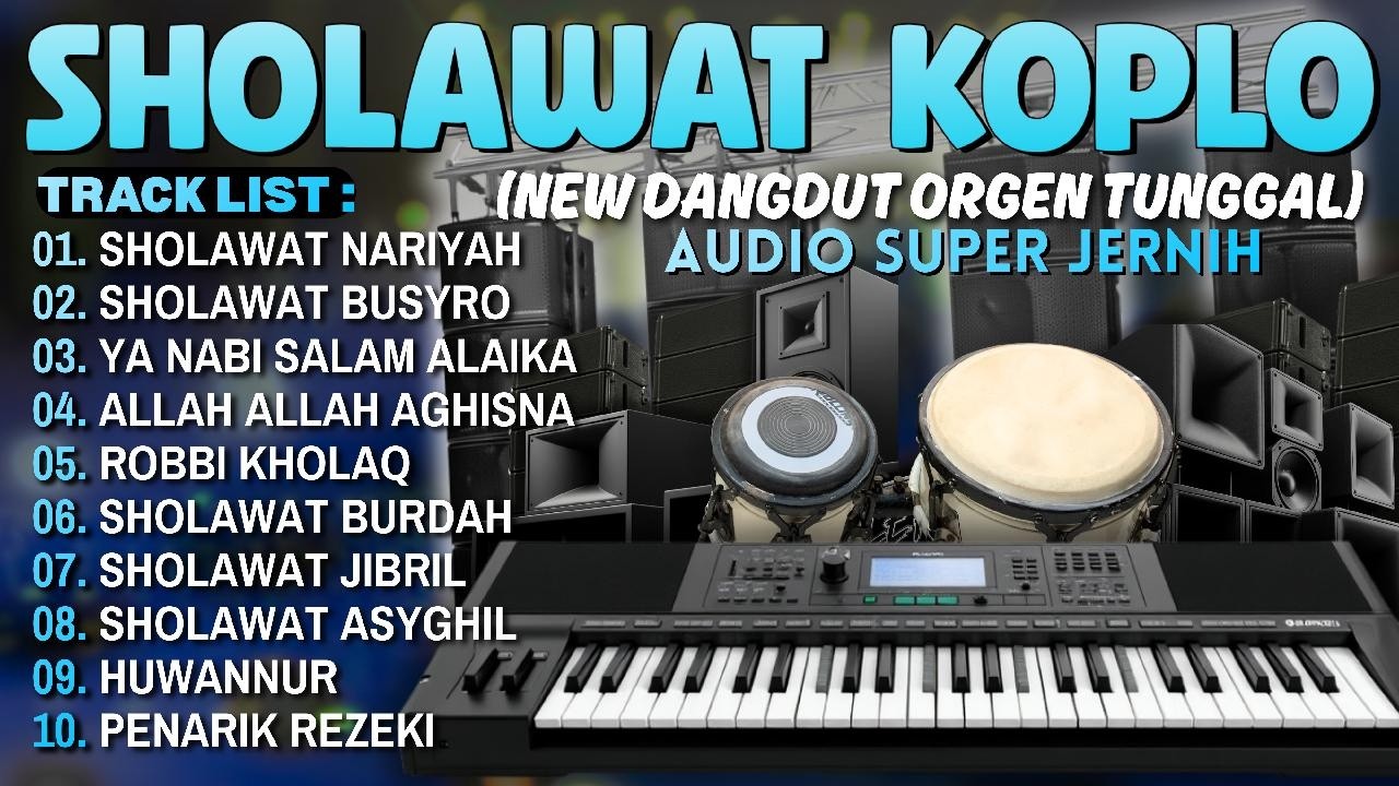 SHOLAWAT NABI DANGDUT KOPLO TERBARU 2026 PALING BANYAK DICARI | SHOLAWAT PENARIK REZEKI MUSTAJAB