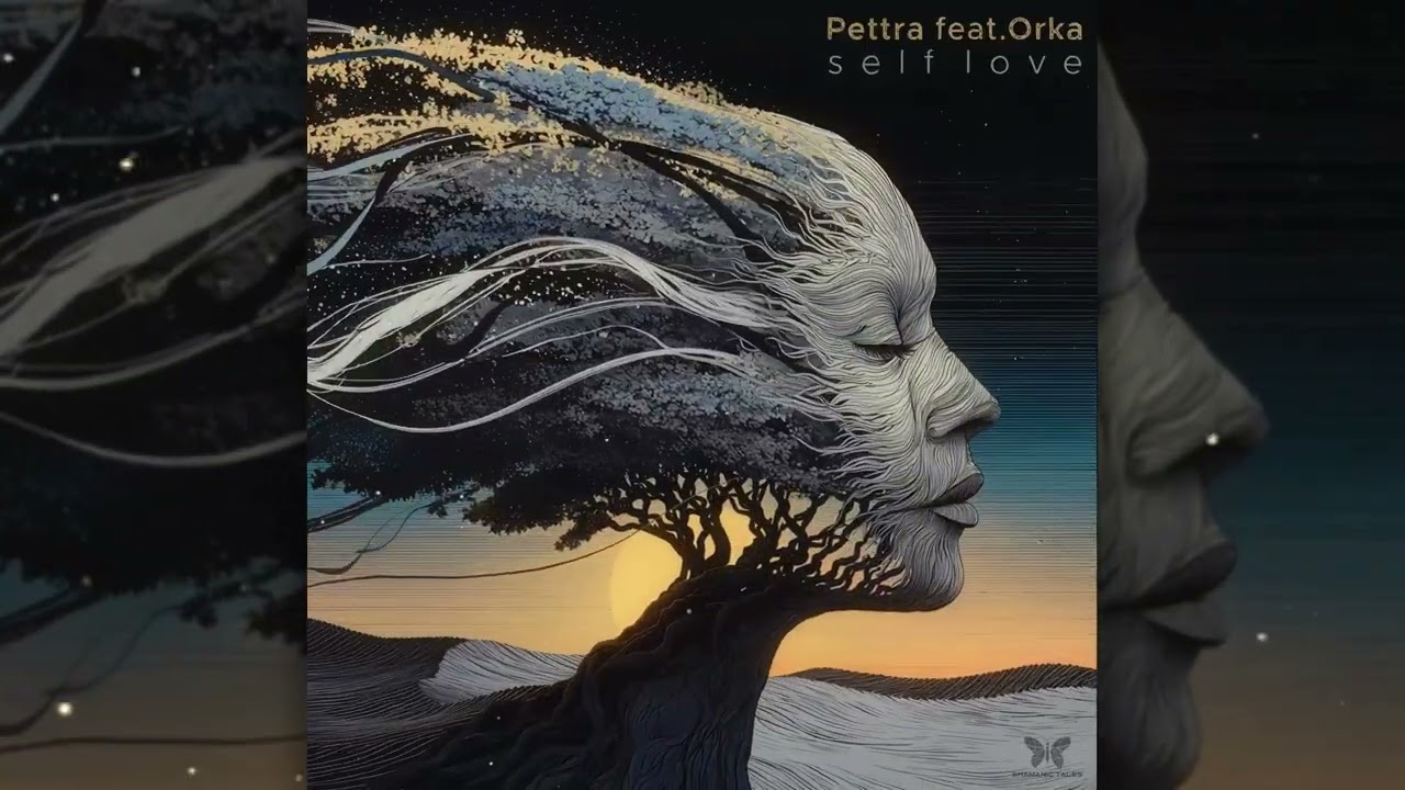 Pettra & Orka  - Self Love