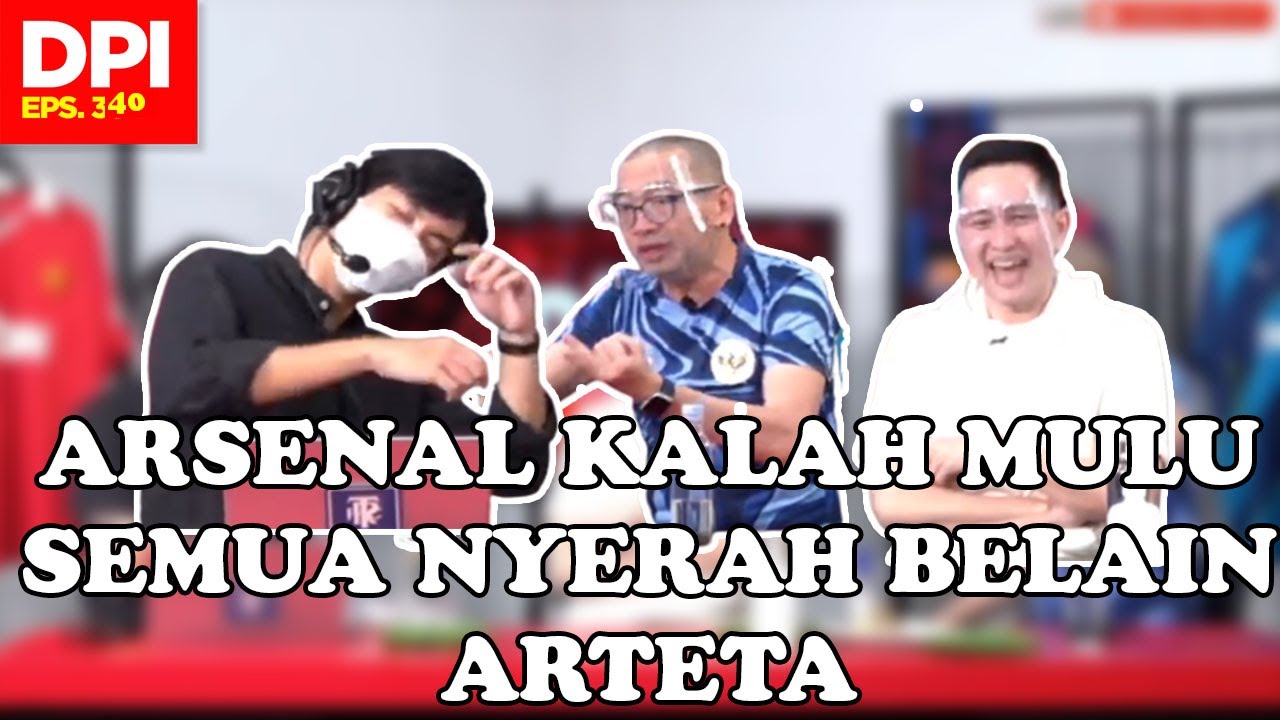 SEMUA UDAH NYERAH BELAIN ARTETA - DPI - EPS 340