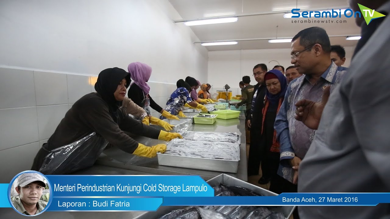 Menteri Perindustrian Kunjungi Cold Storage Lampulo