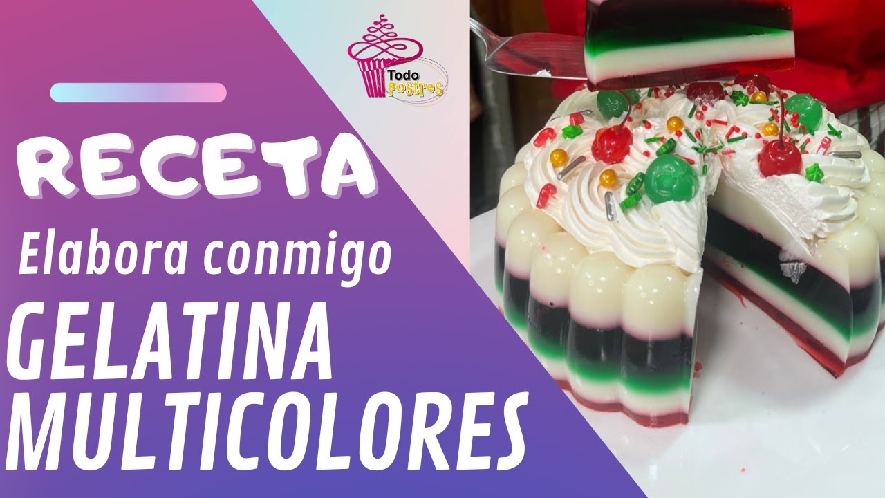 Gelatina MultiColor Aprende a Elaborar Gelatina de Leche y Transparente