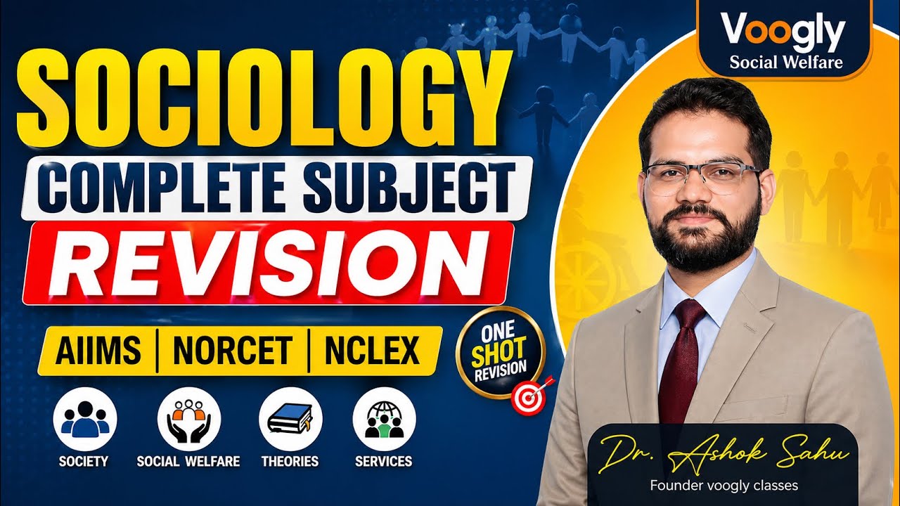 Complete Sociology & Nutrition for Nursing Exams 🧠🍎 | High-Yield Topics + MCQs | Voogly by Sahu Sir