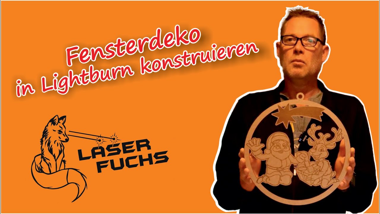 Weihnachtsdeko in Lightburn konstruieren