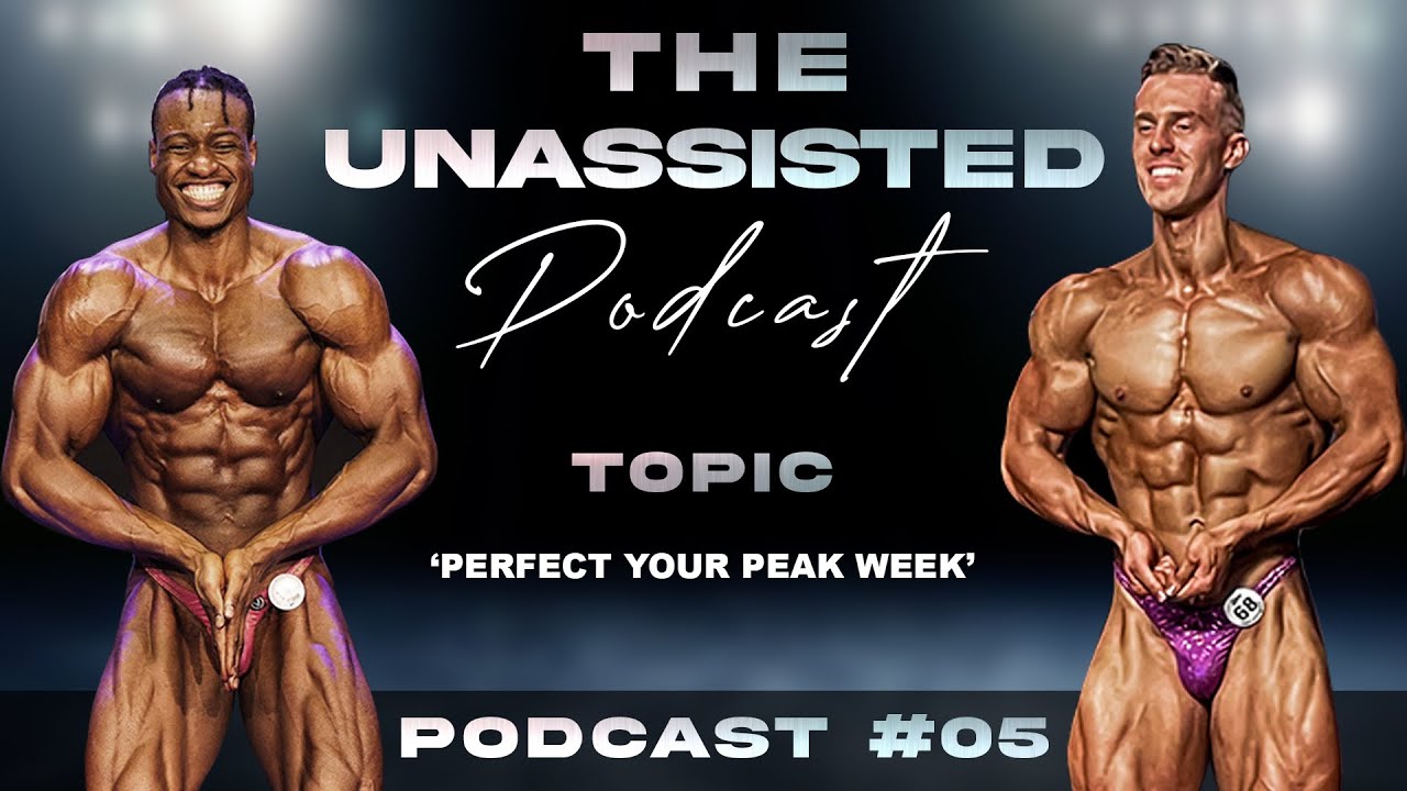 PEAK WEAK PRINCIPLES FOR NATURAL ATHLETES / EPISODE 5 OF THE UNASSISTED PODCAST