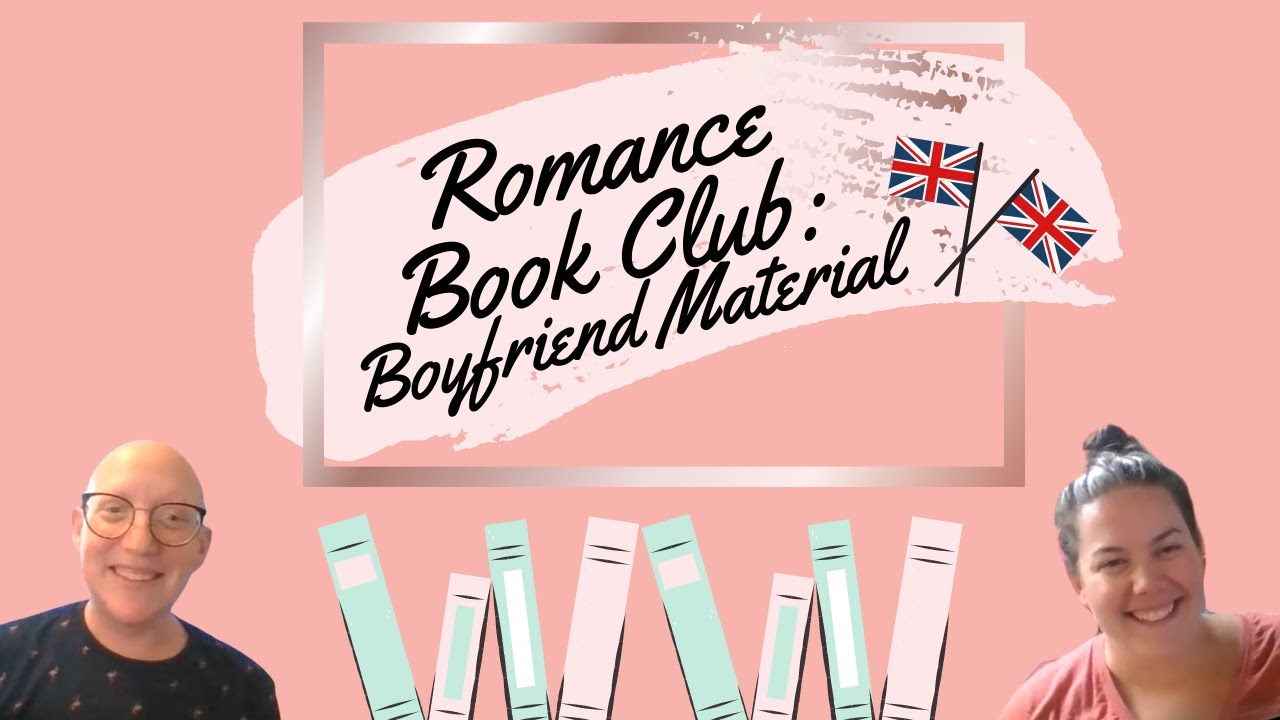 Boyfriend Material by Alexis Hall, Romance Book Club Episode 1