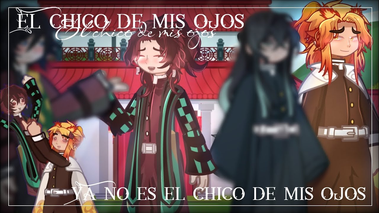💫El chico de mis ojos ya no es el chico de mis ojos...💔//Kyotan//GL2//Giyuutan 