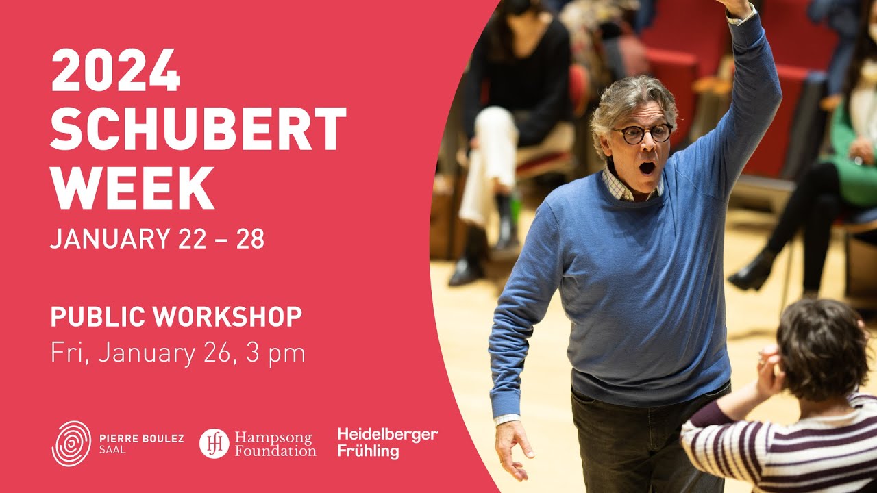2024 Schubert Week: Workshop with Thomas Hampson LIVE from Pierre Boulez Saal