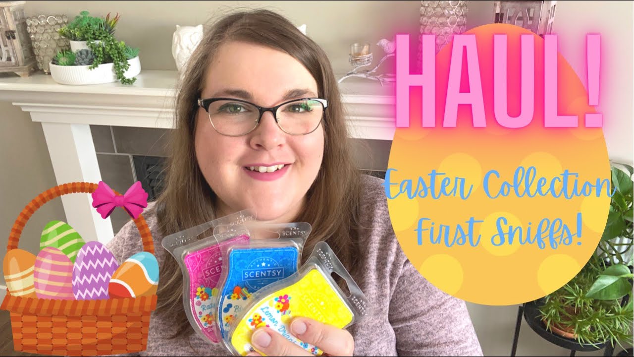HAUL ft. Easter Collection First Sniffs! | Scentsy