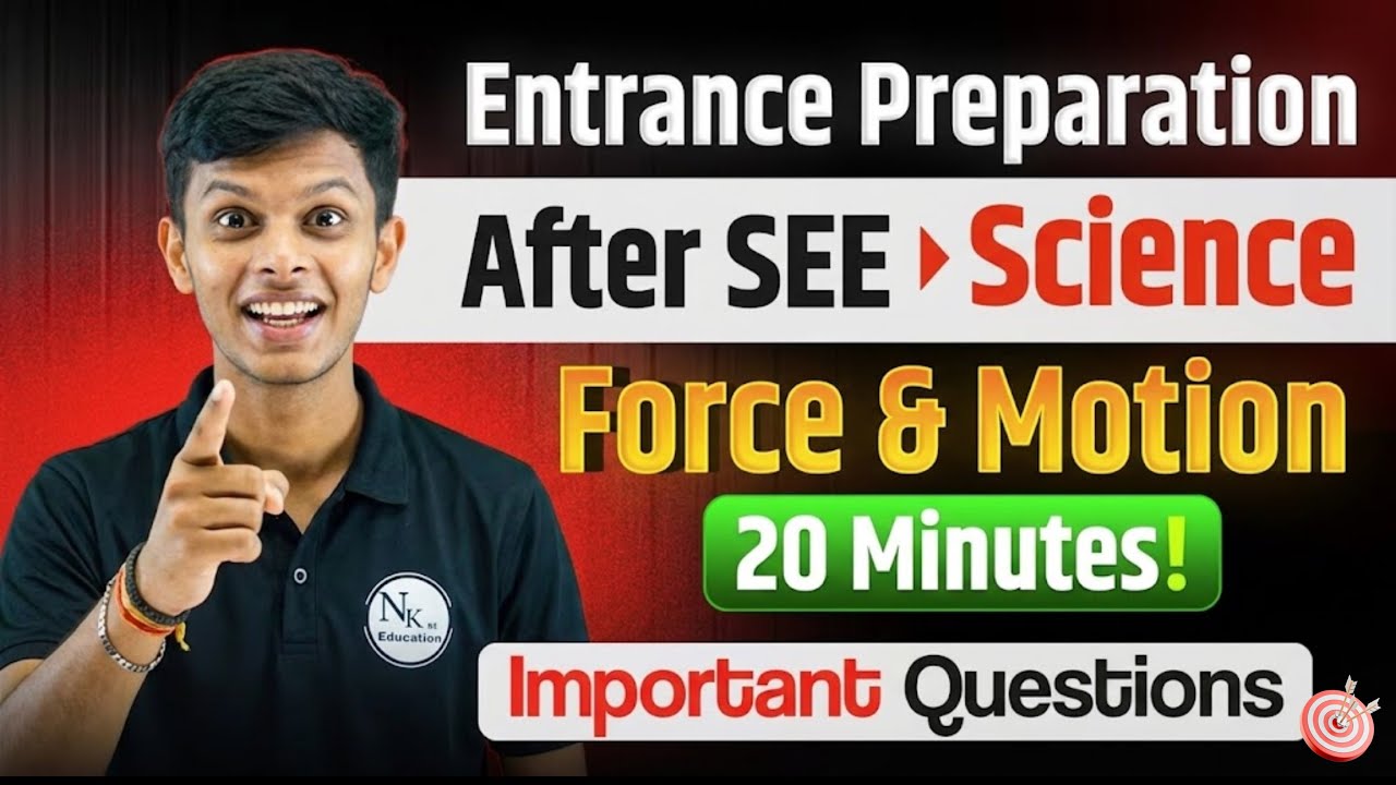 After SEE Science 🔥 | Force & Motion | KMC Model Question Solution 💯