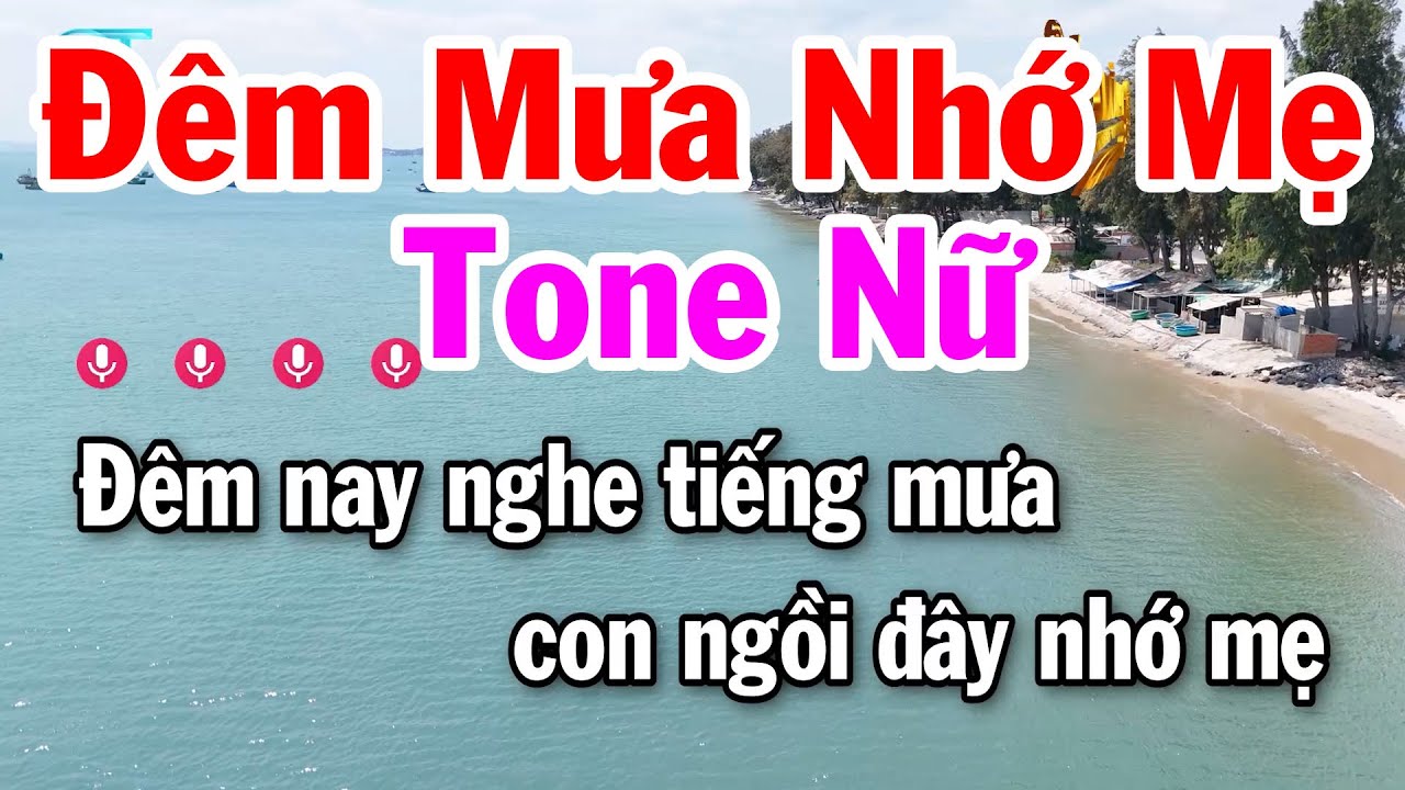 Đêm Mưa Nhớ Mẹ Karaoke Tone Nữ Nhạc Dễ Hát