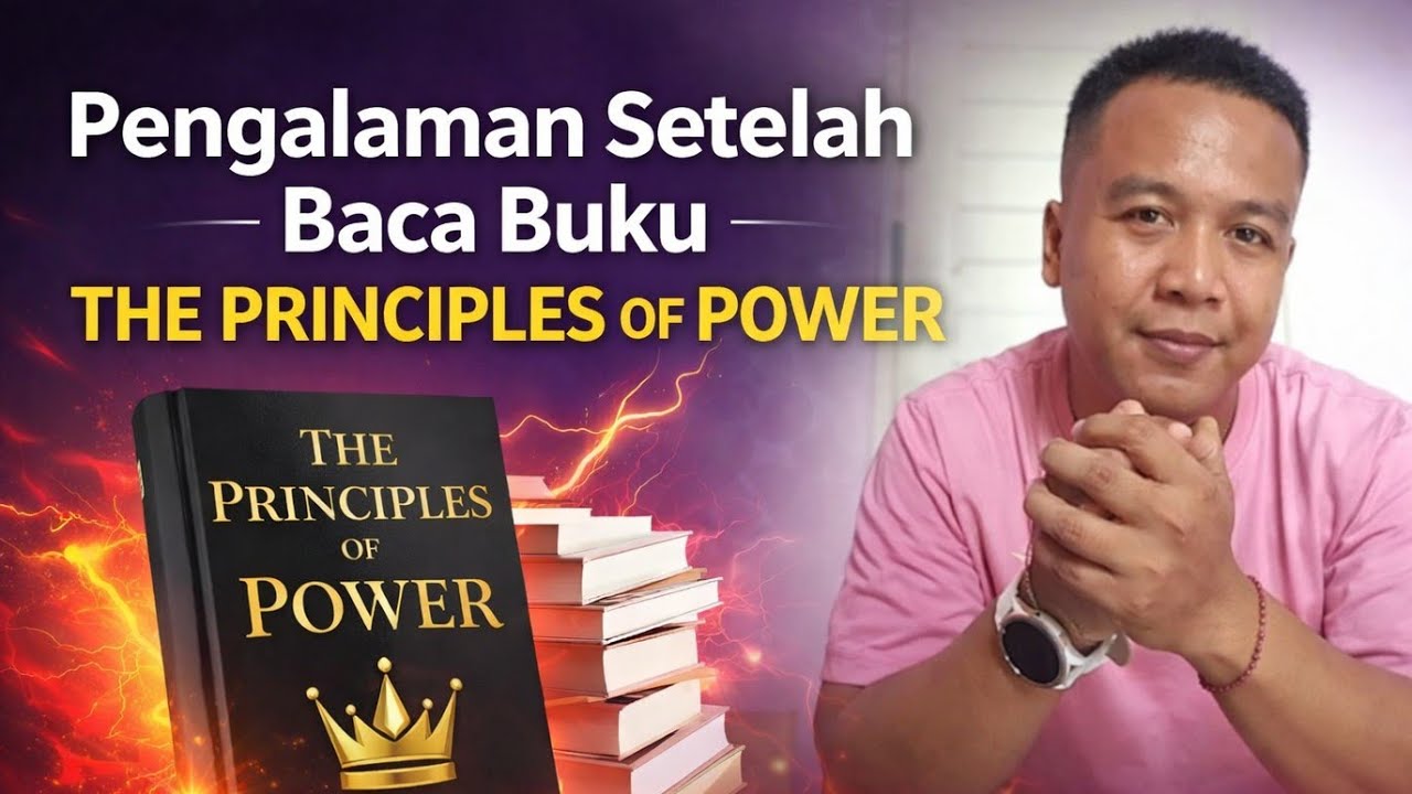 Pengalaman Setelah Baca Buku - The Principles of Power