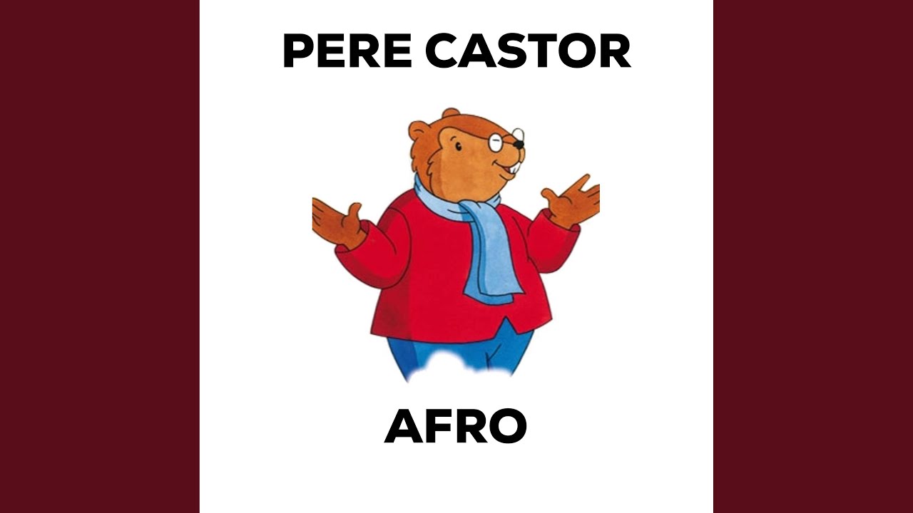 Père Castor (feat. DJ L3XIS) (Afro)