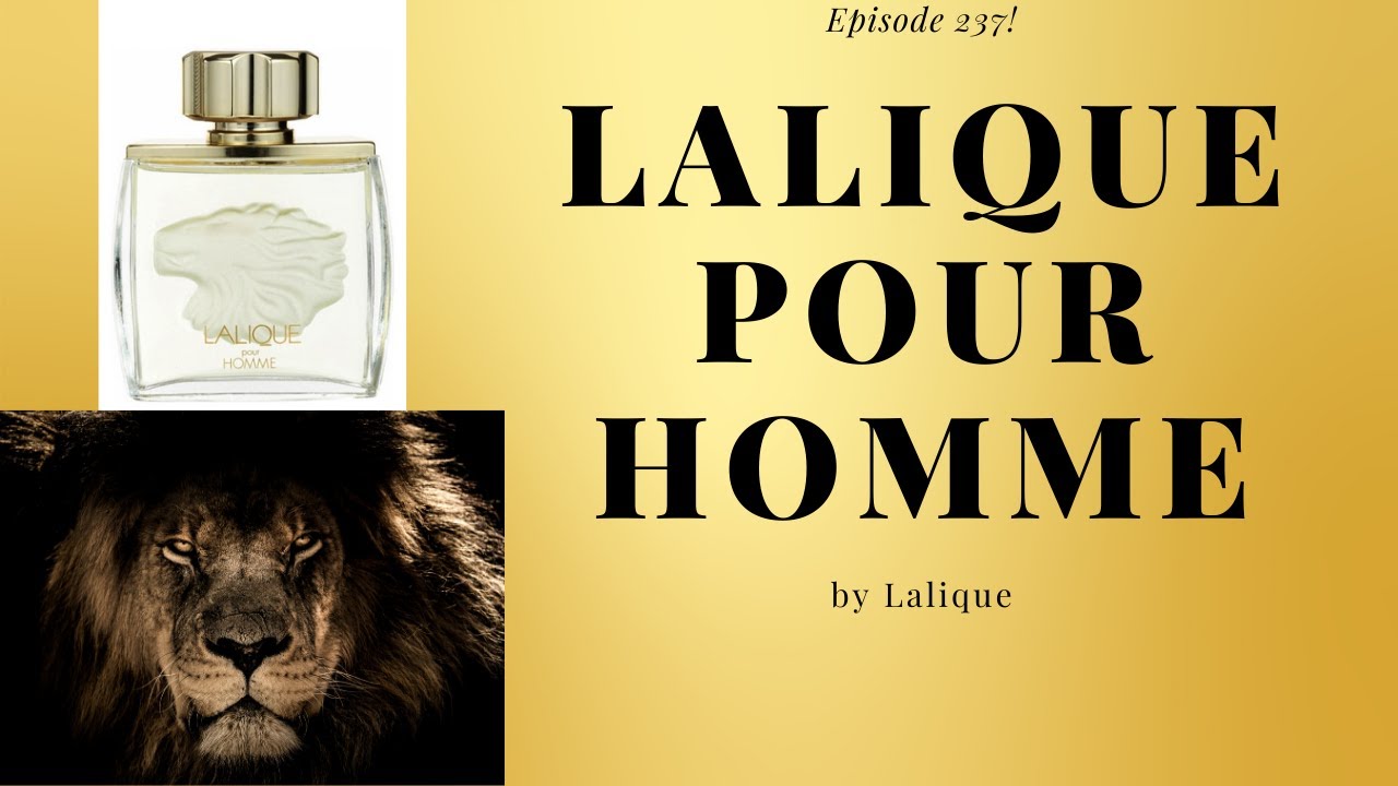 Lalique pour homme - Episode 237