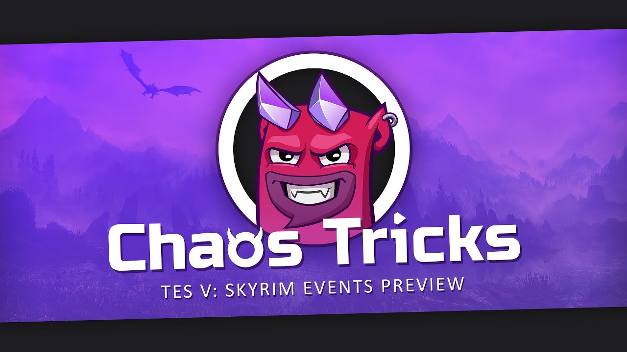 Chaos Tricks | TES V: Skyrim Preview | Twitch Extension