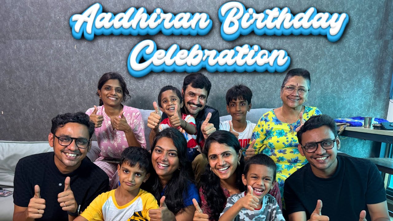 🥰Aadhiran Birthday Celebration 🎂💕