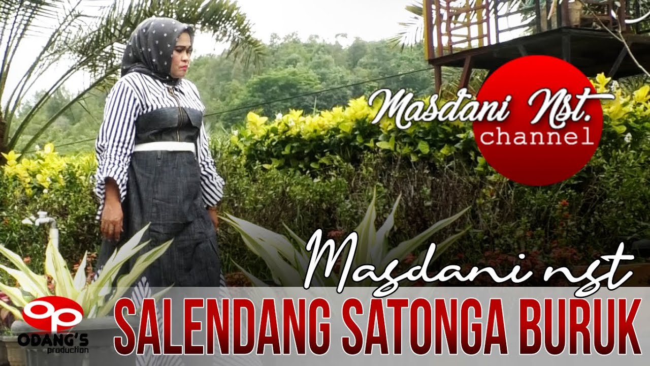 Salendang Satonga Buruk - Masdani Nst
