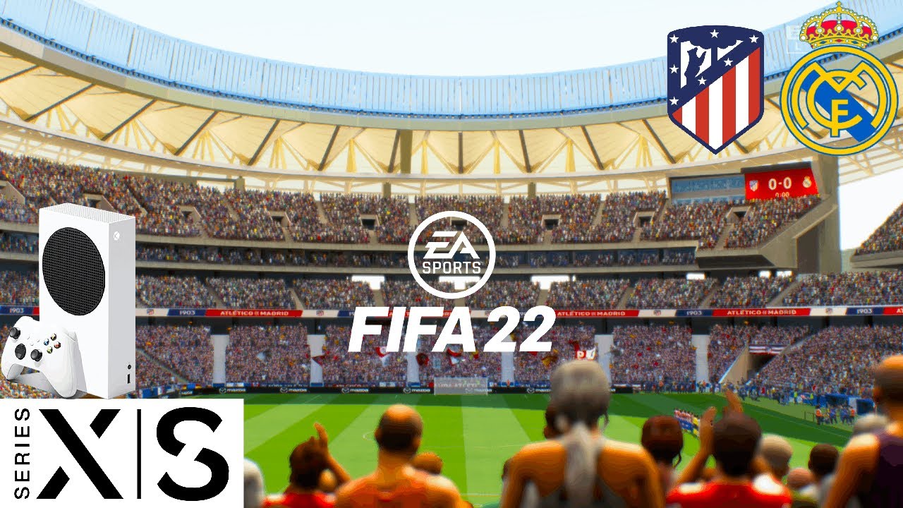 FIFA 22 | Xbox Series S | Next Gen | Athletico Madrid v Real Madrid | Gameplay |