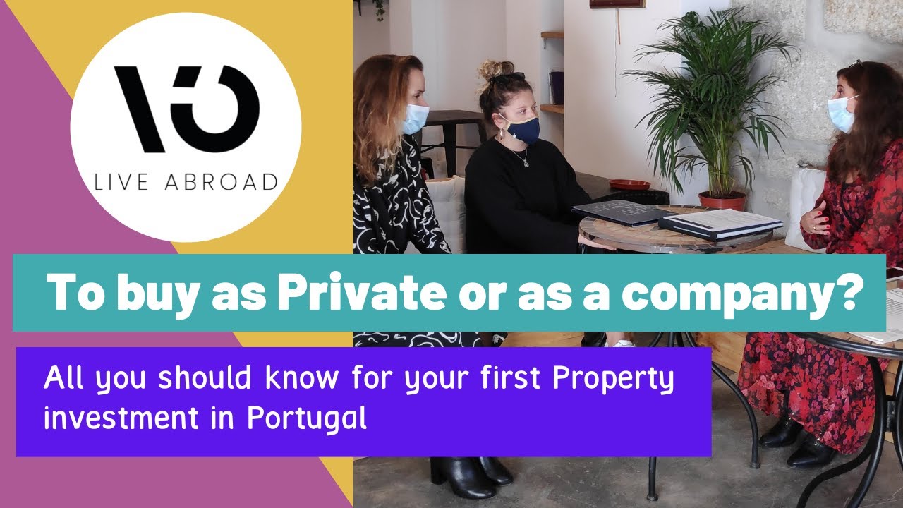 Should I buy as a private or as a company | Live Abroad Portugal