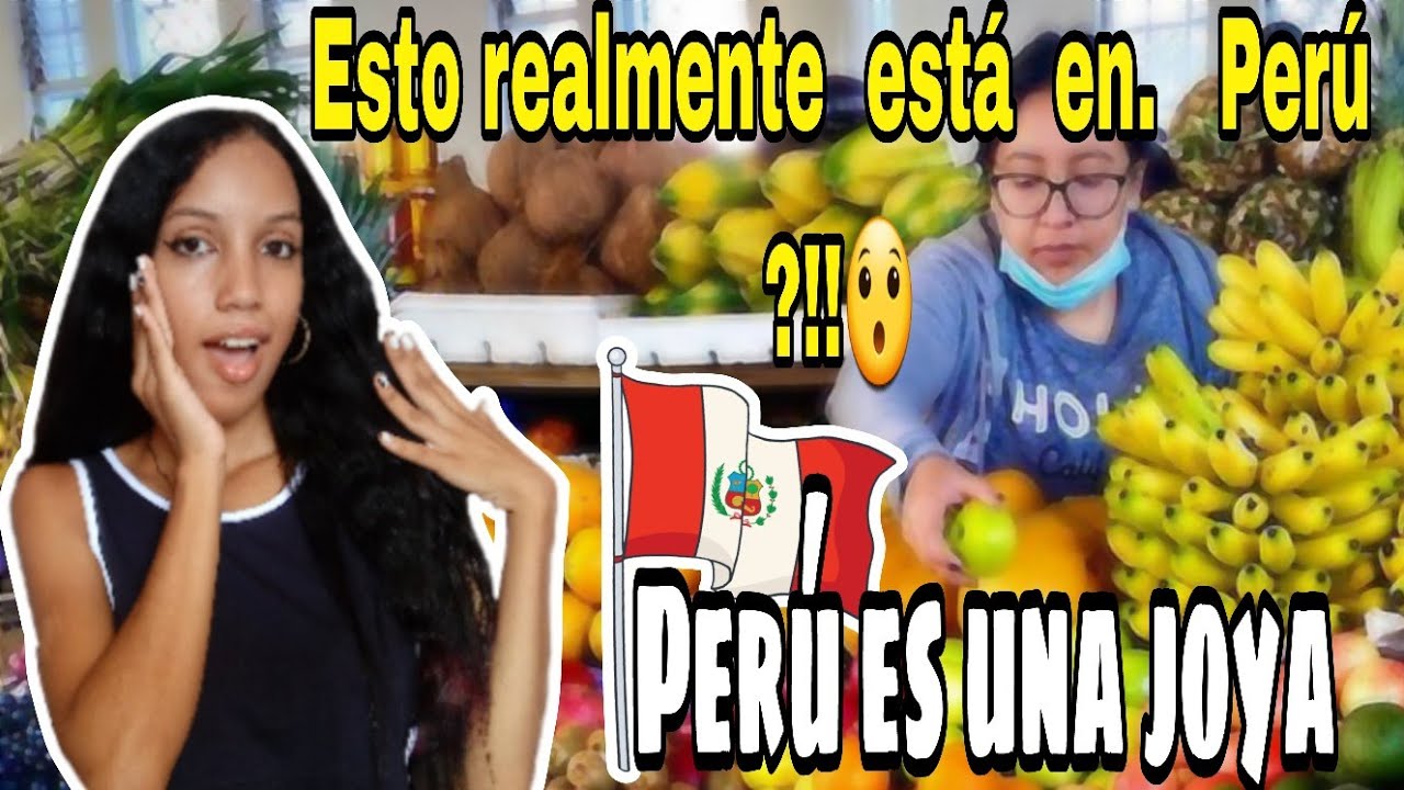 Cubana reacciona al Mercado de frutas más grande del mundo en Perú 🇵🇪.  Esto es otro nivel